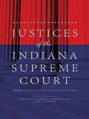 cover image of Justices of the Indiana Supreme Court